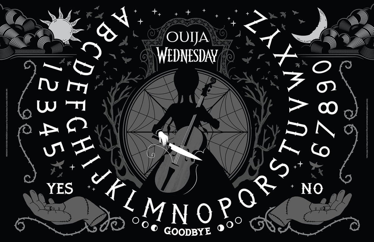 Ouija Board: Wednesday