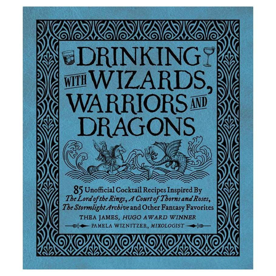 Drinking with Wizards, Warriors and Dragons
