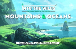 INTO THE WILDS: BATTLEMAP BOOKS: MOUNTAINS AND OCEANS