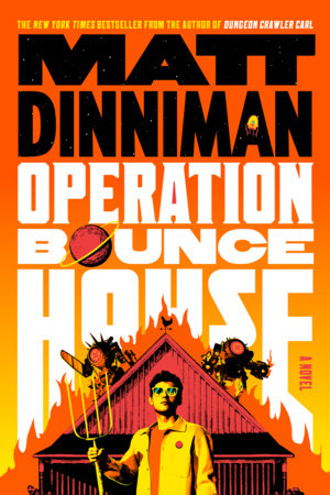 Operation Bounce House: Matt Dinniman