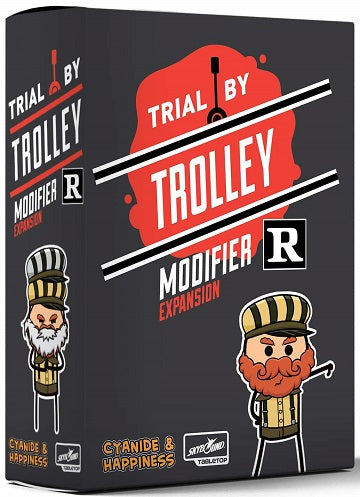 Trial By Trolley R-Rated Modifier Expansion