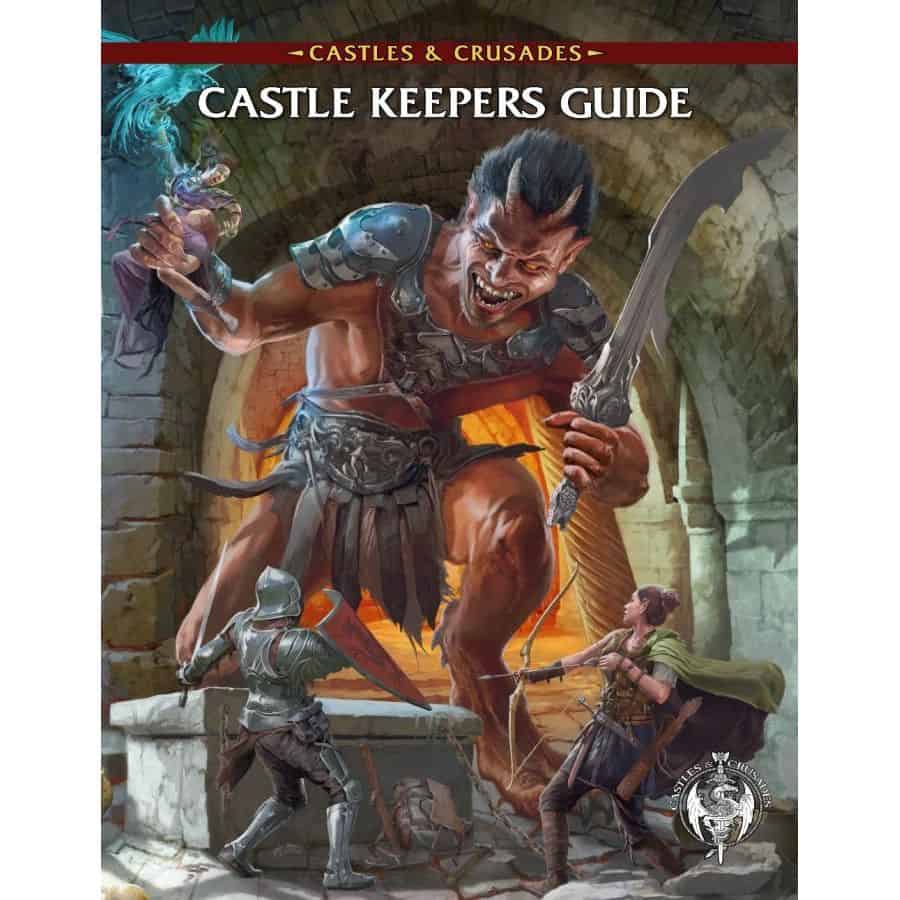 Castles and Crusades: Castle Keeper's Guide (3rd Printing)