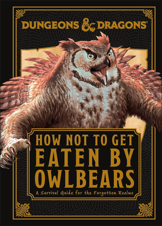 Dungeons and Dragons: How Not to Get Eaten by Owlbears