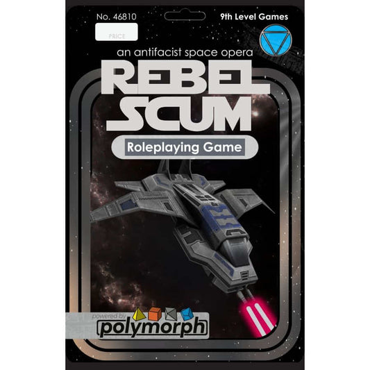 Rebel Scum: Antifascist Space Opera Roleplaying Game