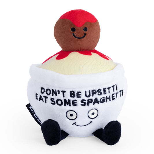 Plush Spaghetti "Don't Be Upsetti Eat Some Spaghetti"