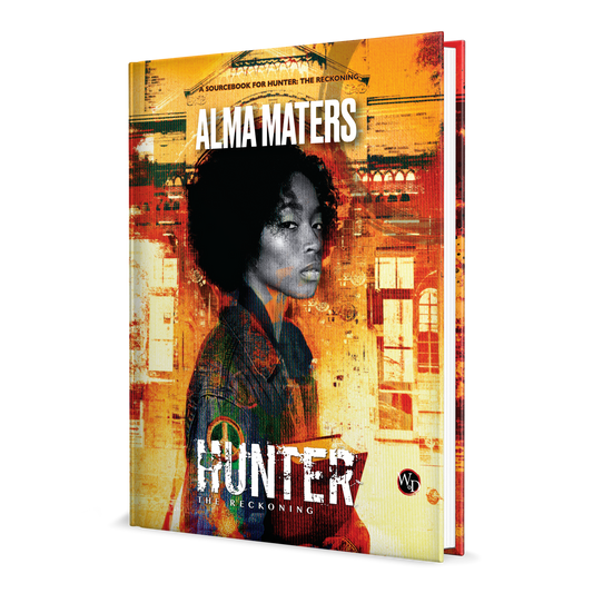 Hunter: The Reckoning: 5th Edition: Roleplaying Game Alma Maters Sourcebook