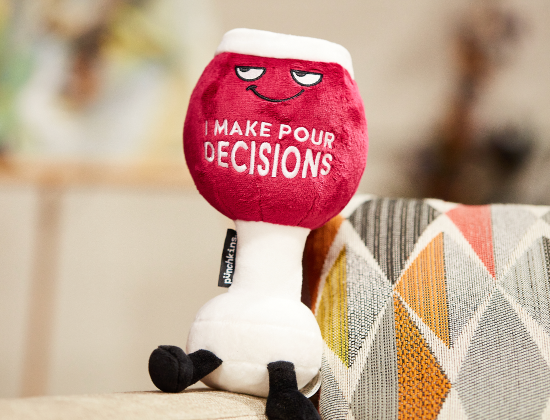 Plush Wine "I Make Pour Decisions"