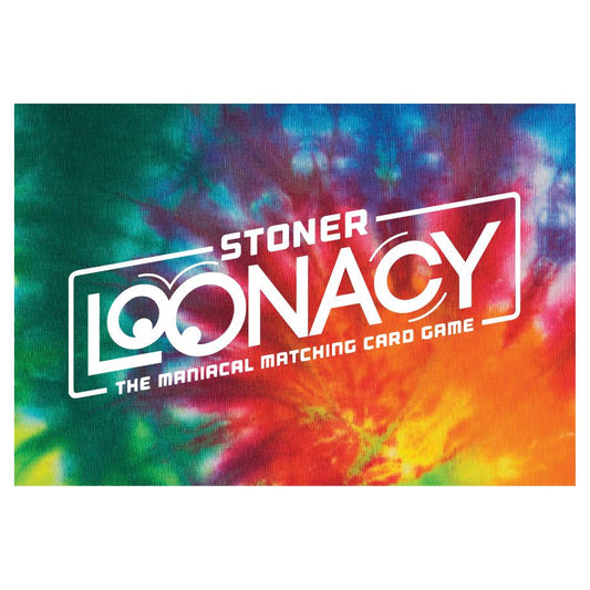 Stoner Loonacy