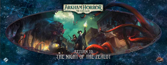 Arkham Horror LCG: Return of the Night of the Zealot Expansion