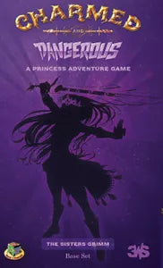 CHARMED AND DANGEROUS: THE SISTERS GRIMM