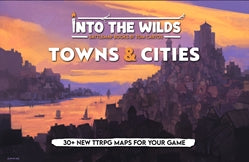 INTO THE WILDS: BATTLEMAP BOOKS: TOWNS AND CITIES